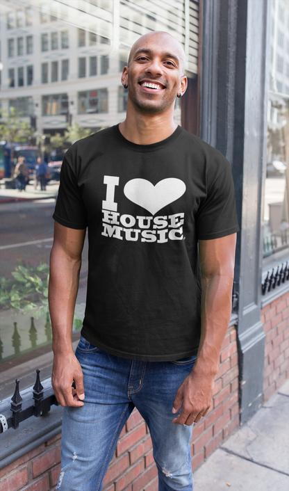 I Love House Music Unisex T-Shirt