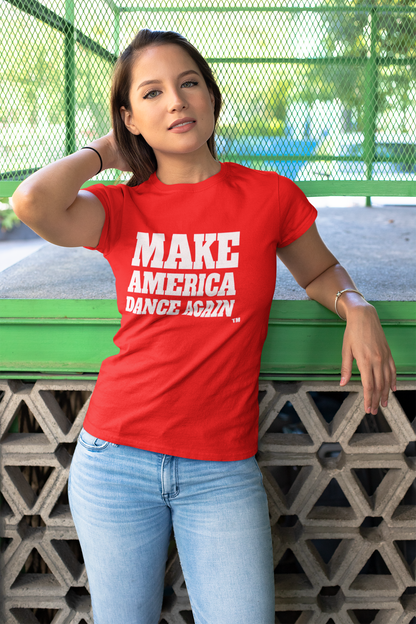 Make America Dance Again T-Shirt & mORE